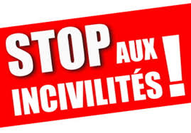 INCIVILITES